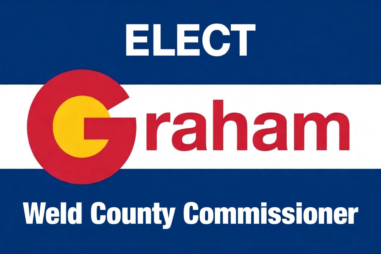 Elect S. Graham for Weld County Commissioner